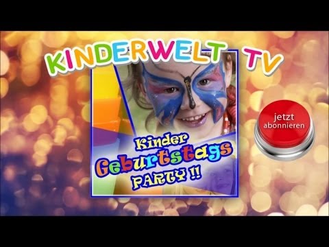 Geburtstagslied - Kinder Party - Wie Schön Das Du Geboren Bist (Kinderlied)