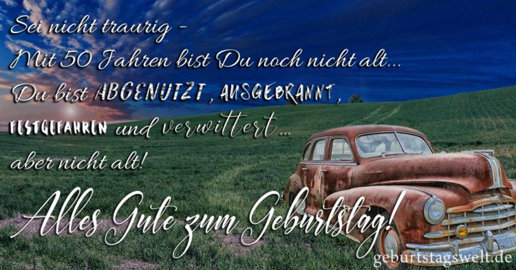 llᐅ Zum 50. Geburtstag - Sprüche, Glückwünsche und Gedichte zum Gratulieren