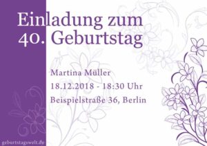 Geburtstagseinladung Floral 40.Geburtstag