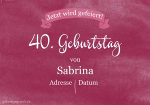 Geburtstagseinladung Geburtstagsparty 40.Geburtstag