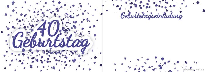 Einladung Zum 40 Geburtstag Gratis Karten Vorlagen Einladungstexte