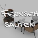 Fernseh saufen Trinkspiel