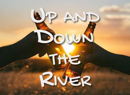 Up and Down the River